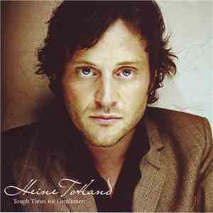 Heine Totland - Tough Times For Gentlemen download flac mp3