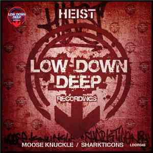 Heist - Moose Knuckle / Sharkticons download flac mp3