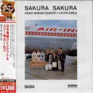 Hideo Shiraki Quintet + 3 Koto Girls / 白木秀雄クインテット＆スリー琴ガールズ - Sakura Sakura / さくら さくら download flac mp3