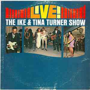 Ike & Tina Turner - Live • The Ike & Tina Turner Show download flac mp3
