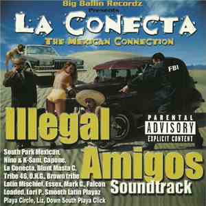 Illegal Amigos - La Conecta The Mexican Connection download flac mp3