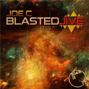 Joe C  - Blasted Jive download flac mp3