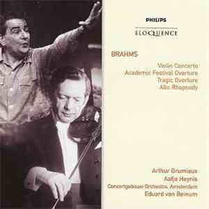 Johannes Brahms, Arthur Grumiaux, Aafje Heynis, Concertgebouw Orchestra, Amsterdam, Eduard van Beinum - Violin Concerto - Ouvertures - Alto Rhapsody download flac mp3