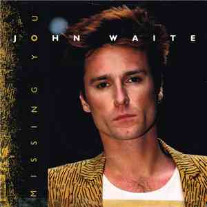 John Waite - Missing You download flac mp3