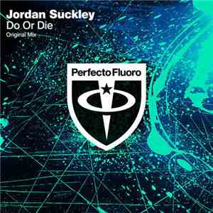 Jordan Suckley - Do Or Die download flac mp3