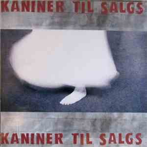 Kaniner Til Salgs - Kaniner Til Salgs download flac mp3