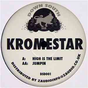 Kromestar - High Is The Limit / Jumpin download flac mp3