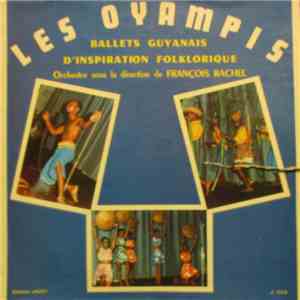 Les Oyampis - Ballets Guyanais D'Inspiration Folklorique download flac mp3