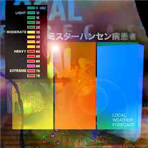 ミスターハンセン病患者 - Local Weather Forecast download flac mp3