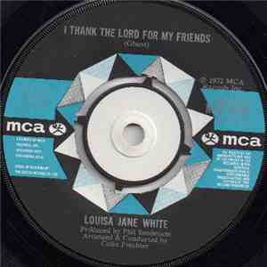 Louisa Jane White - I Thank The Lord For My Friends download flac mp3