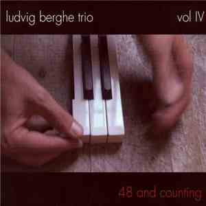 Ludvig Berghe Trio - Vol IV download flac mp3