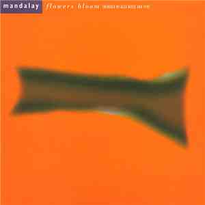 Mandalay - Flowers Bloom (Remixed By Alex Reece And PFM) download flac mp3