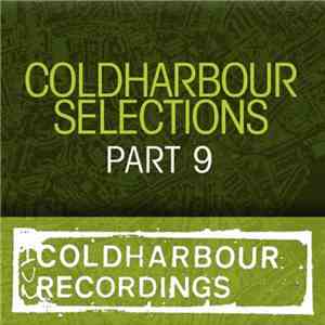 Markus Schulz - Coldharbour Selections Part 9 download flac mp3