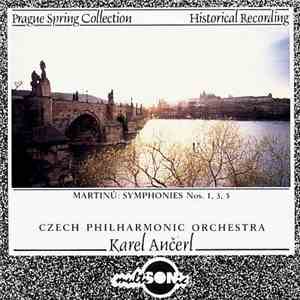 Martinů / The Czech Philharmonic Orchestra, Karel Ančerl - Symphonies Nos. 1, 3, 5. download flac mp3