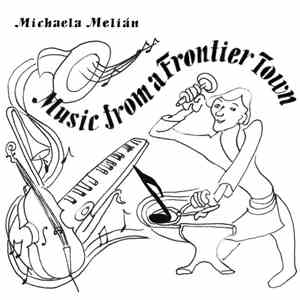 Michaela Melián - Music From A Frontier Town download flac mp3