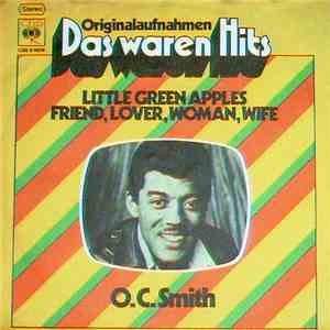 O.C. Smith - Little Green Apples / Friend, Lover, Woman, Wife flac mp3 download