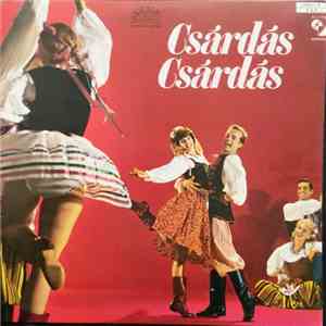 Originalna Mađarska Ciganska Kapela Lendvay Kálmán - Csárdás Csárdás -Potpuri Poznatih Ciganskih Napjeva download flac mp3