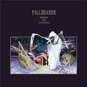 Pallbearer - Sorrow And Extinction download flac mp3