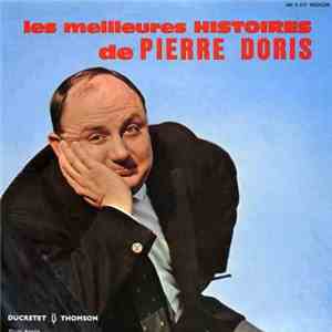 Pierre Doris - Les Meilleures Histoires De Pierre Doris download flac mp3