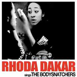 Rhoda Dakar - Rhoda Dakar Sings The Bodysnatchers download flac mp3
