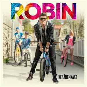 Robin  - Kesärenkaat download flac mp3