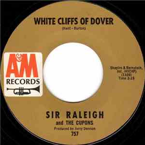 Sir Raleigh & The Cupons - White Cliffs Of Dover / Somethin' Or Other download flac mp3