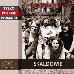 Skaldowie - Szanujmy Wspomnienia download flac mp3
