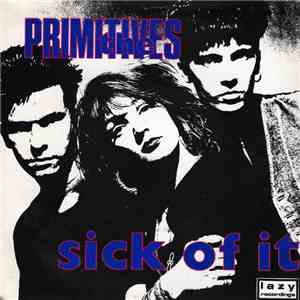 The Primitives - Sick Of It download flac mp3
