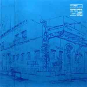 The Seatbelts - Cowboy Bebop: Tsuioku No Serenade download flac mp3