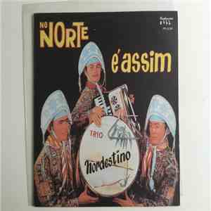 Trio Nordestino Alagoano - No Norte É Assim download flac mp3