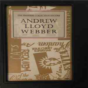Various, Andrew Lloyd Webber - Andrew Lloyd Webber: The Premiere Collection Encore download flac mp3