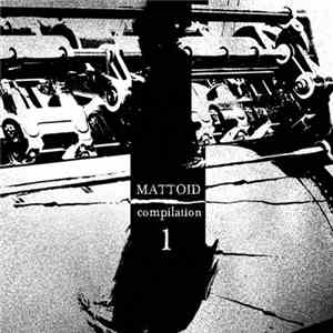 Various - Mattoid Compilation 1 download flac mp3