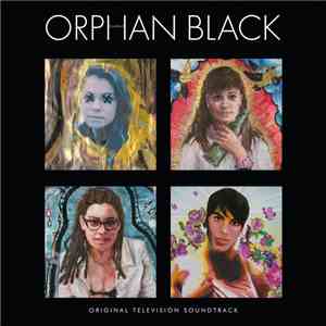 Various - Orphan Black Original Television Soundtrack download flac mp3