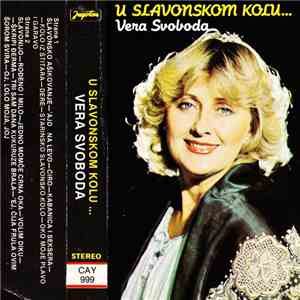 Vera Svoboda - U Slavonskom Kolu ... download flac mp3