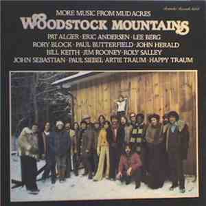 Woodstock Mountains - More Music From Mud Acres download flac mp3