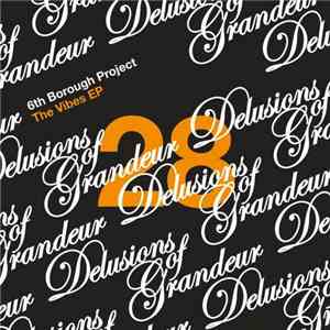 6th Borough Project - The Vibes EP download flac mp3