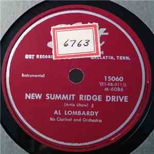 Al Lombardy His Clarinet And Orchestra - New Summit Ridge Drive / Choppin' download flac mp3