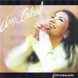 Ana Gabriel - Eternamente download flac mp3