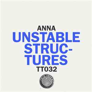 ANNA - Unstable Structures download flac mp3