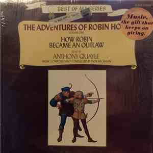 Anthony Quayle - The Adventures Of Robin Hood Volume One How Robin Became An Outlaw download flac mp3