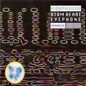 Atom Heart, Eyephone - Micropossessed flac mp3 download