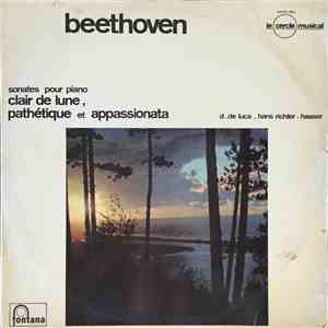 Beethoven, D.de Luca, Hans Richter-Haaser - Sonates Pour Piano : Clair De Lune - Pathétique - Appassionata download flac mp3