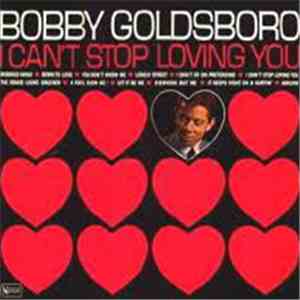 Bobby Goldsboro - I Can't Stop Loving You download flac mp3