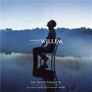 Christophe Willem - Les Nuits Paraît-Il download flac mp3