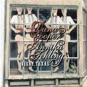 Dana Cooper, Annika Fehling - Visby, Texas download flac mp3