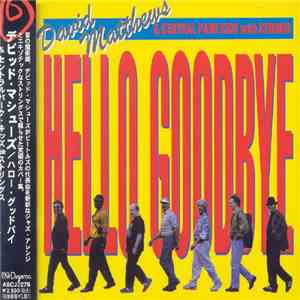 David Matthews & Central Park Kids - Hello Goodbye download flac mp3
