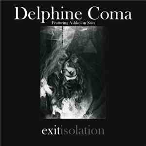 Delphine Coma - Exit Isolation download flac mp3