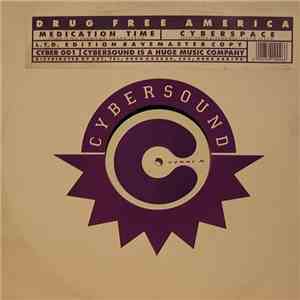 Drug Free America - Medication Time / Cyberspace download flac mp3