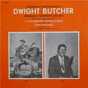 Dwight Butcher - Originally Recorded 1933-1934 download flac mp3