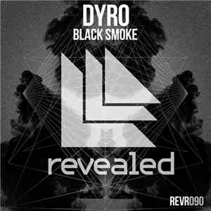 Dyro - Black Smoke download flac mp3